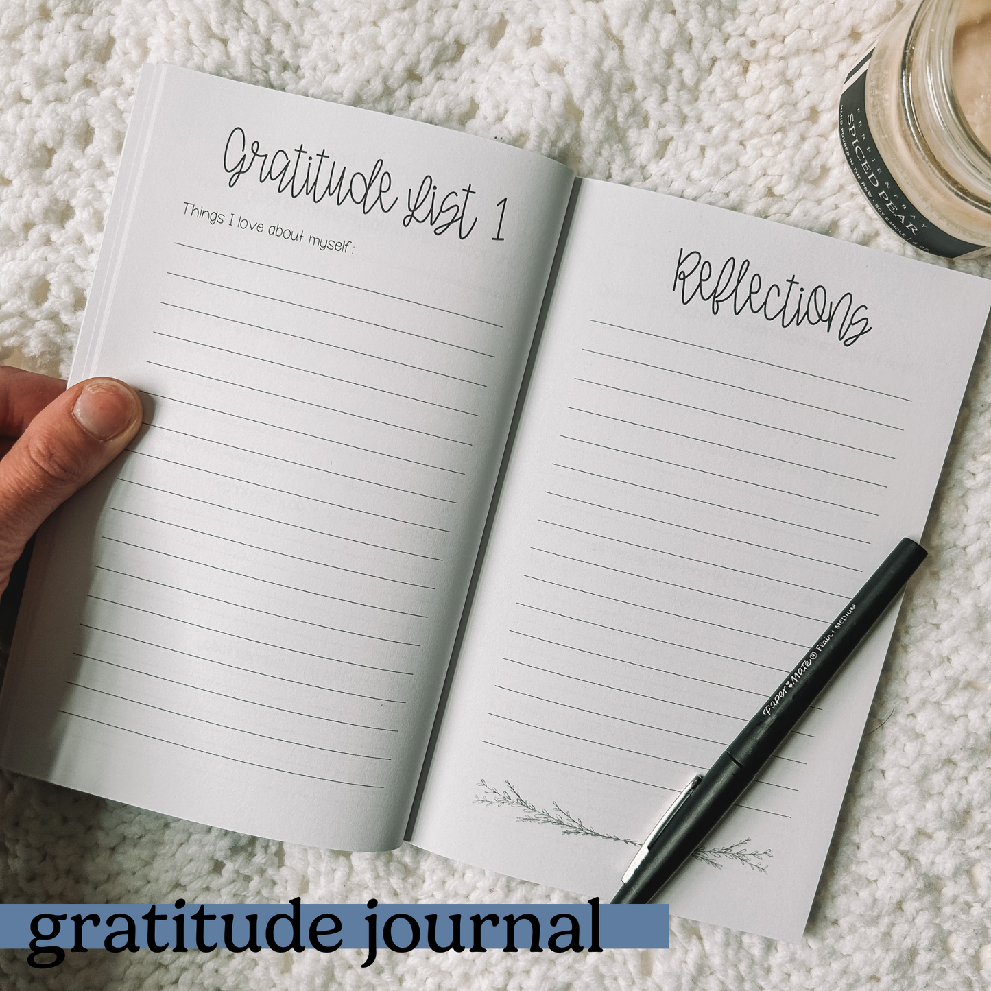 Gratitude list one is Things I love about myself with a full lined page. Opposite page is titled reflections with a full lined page.
