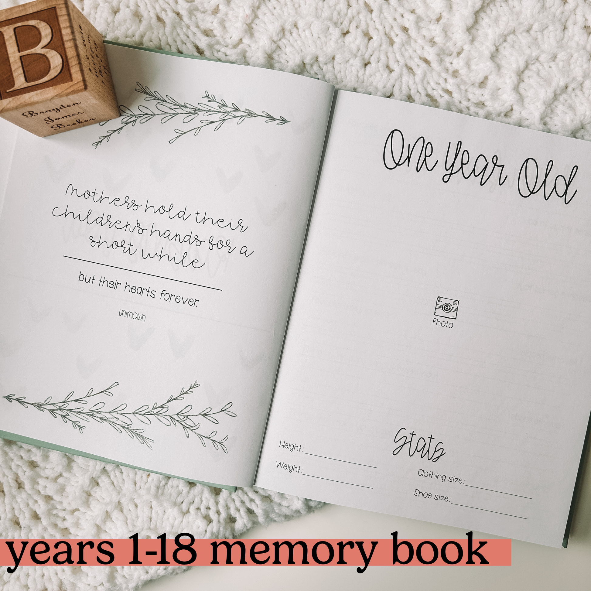 Two page spread features a quote on the left page and the page on the right is titled One Year Old with a space for a photo and stats at the bottom to fill in.