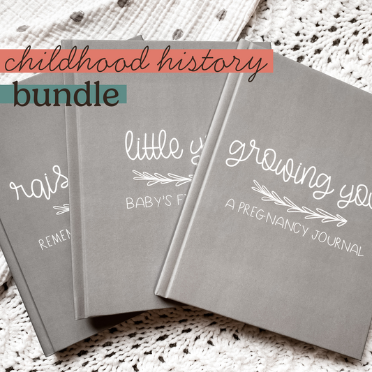 Childhood history bundle include Growing You A Pregnancy Journal, Little You Baby's First Year, and Raising You Remembering Years 1 to 18.