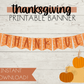 Thanksgiving printable banner cover page shows mock up of thankful banner.
